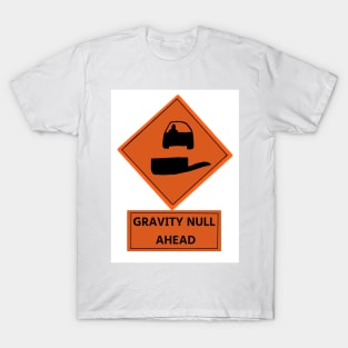 Gravity Null Ahead Traffic T-Shirt